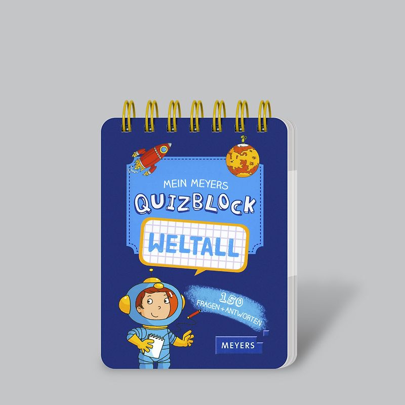 Mein Meyers Quizblock: Weltall (150 Fragen + Antworten)