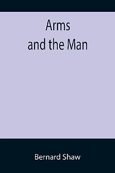 Arms and the Man