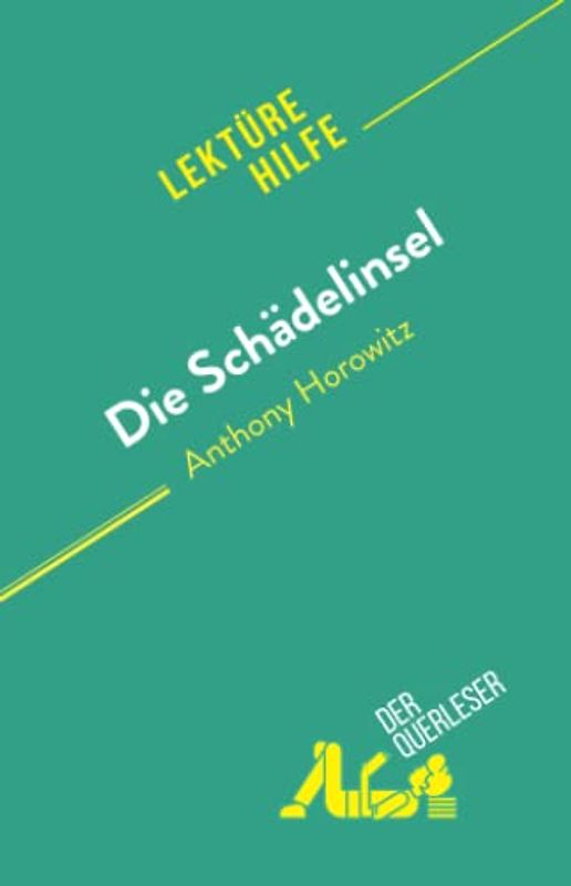 Die Schädelinsel: von Anthony Horowitz