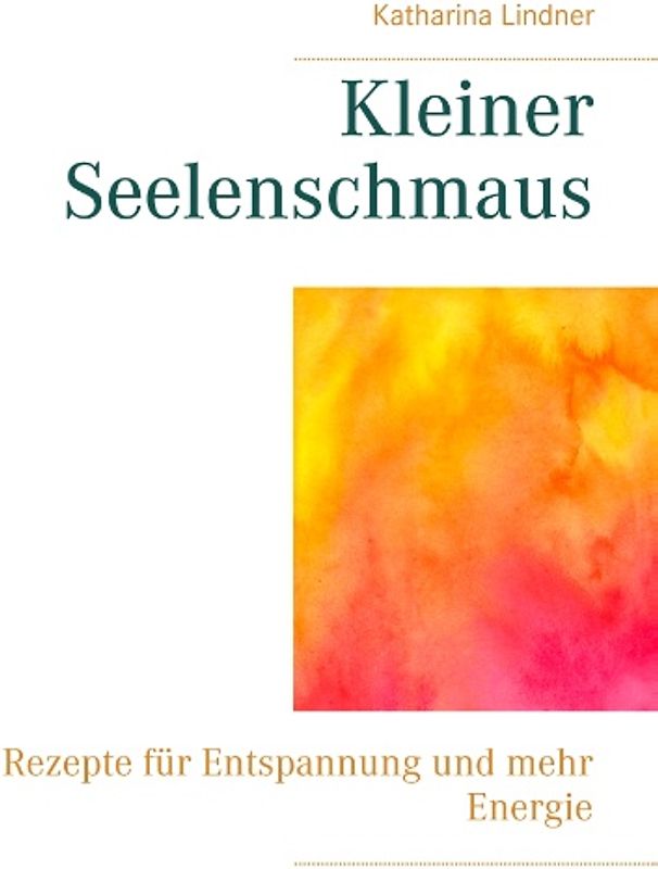 Kleiner Seelenschmaus