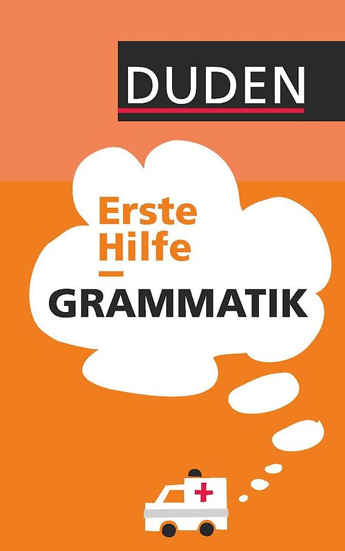 Duden – Erste Hilfe Grammatik