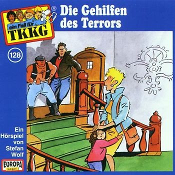 TKKG: Folge 128 - Die Gehilfen des Terrors