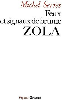 Feux et signaux de brume : Zola - Serres, Michel