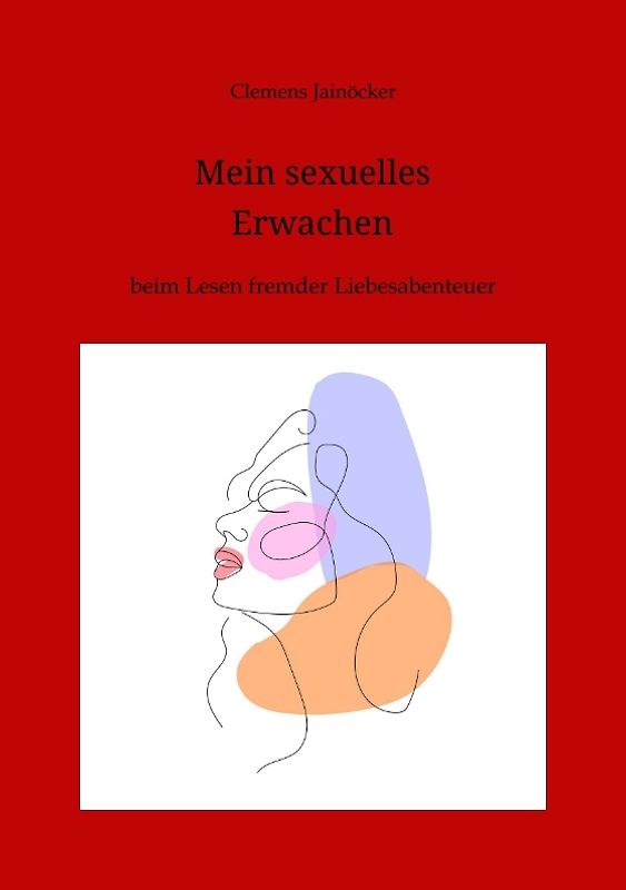 Mein sexuelles Erwachen
