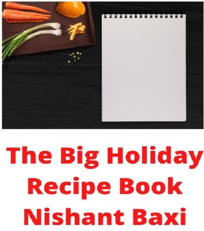 The Big Holiday Recipe Book