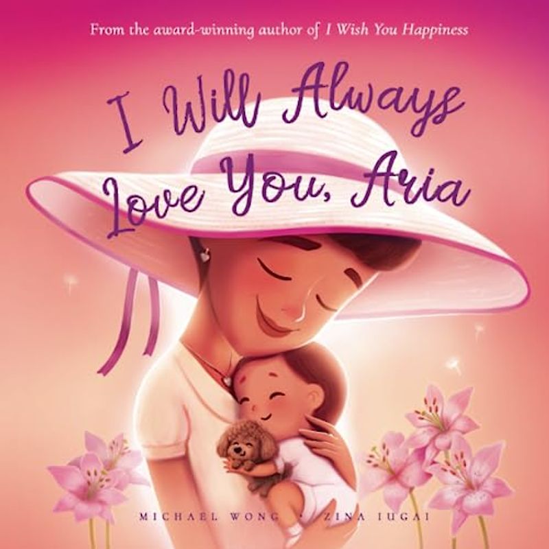 I Will Always Love You, Aria (The Unconditional Love for Aria Series, Band 3)