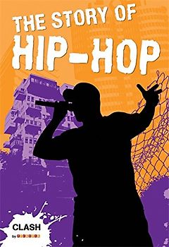 The Story of Hip-Hop (Clash)