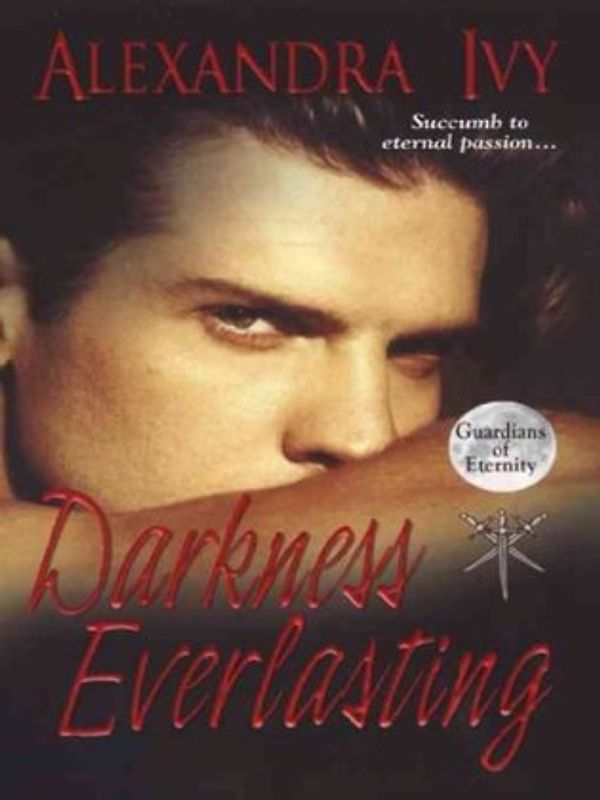 Darkness Everlasting (Guardians of Eternity)