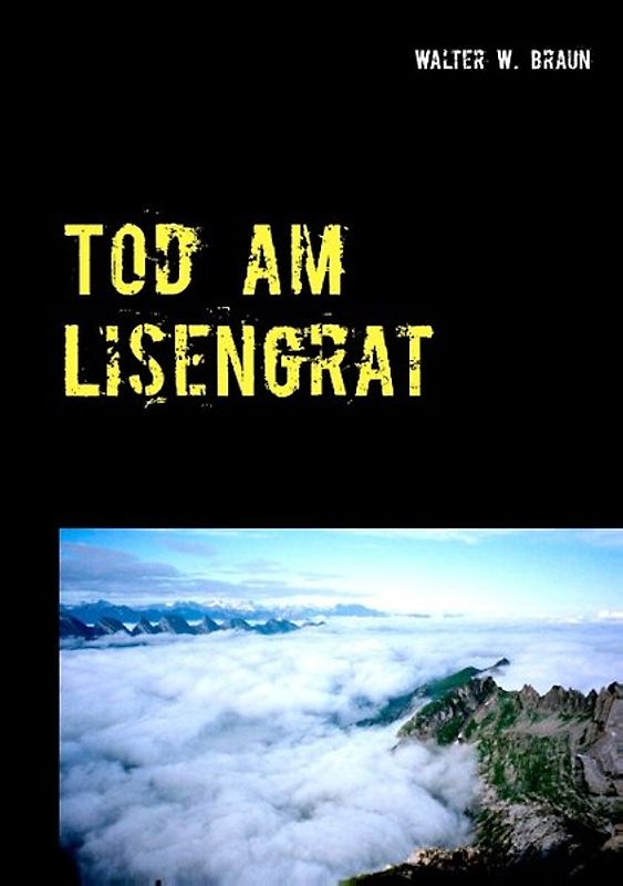 Tod am Lisengrat