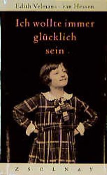 Ich wollte immer glücklich sein