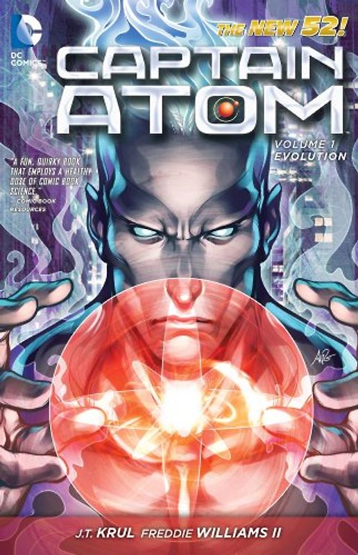 The New 52: Captain Atom: Vol. 1 - Evolution - J. T. Krul [Softcover]
