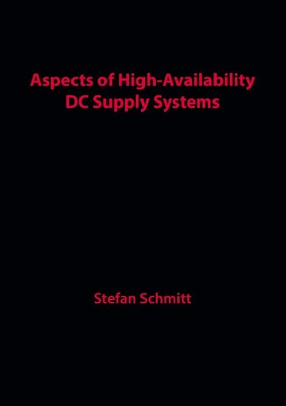 Aspects of High-Availability DC Supply Systems