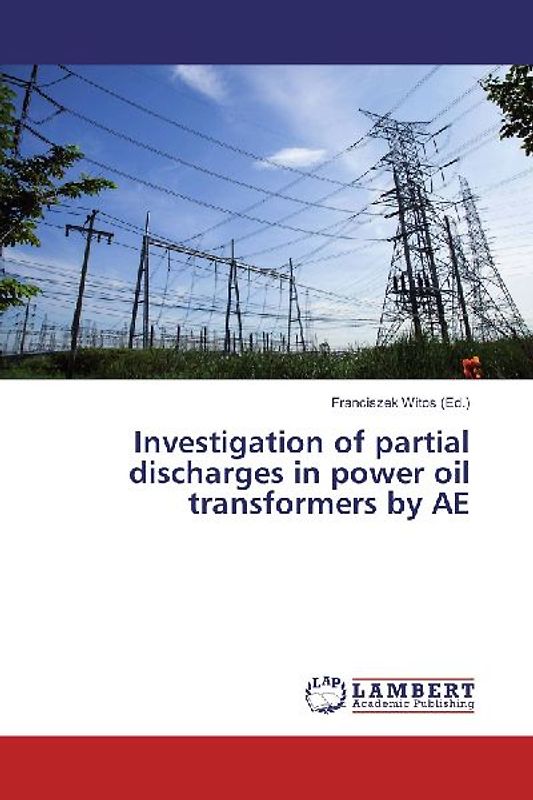 Investigation of partial discharges in power oil transformers by AE