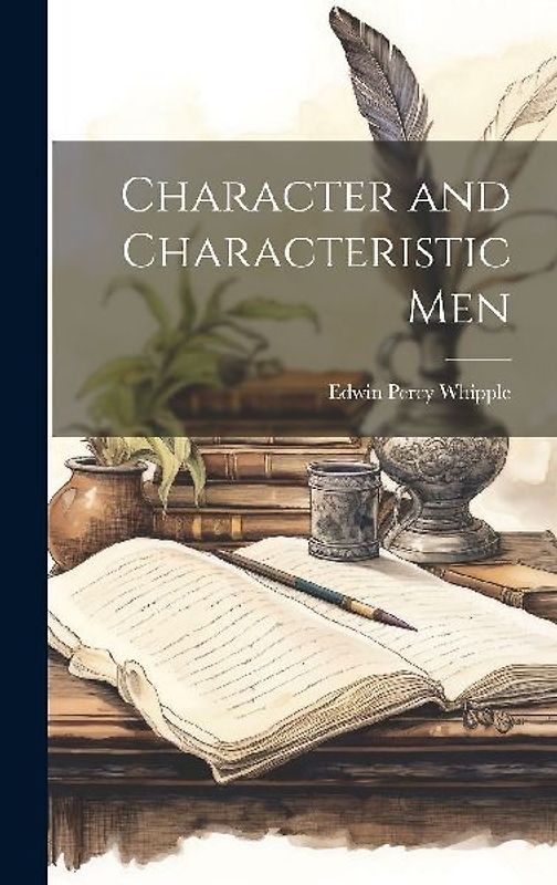 Character and Characteristic Men