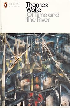 Of Time and the River - Thomas Wolfe [Paperback]