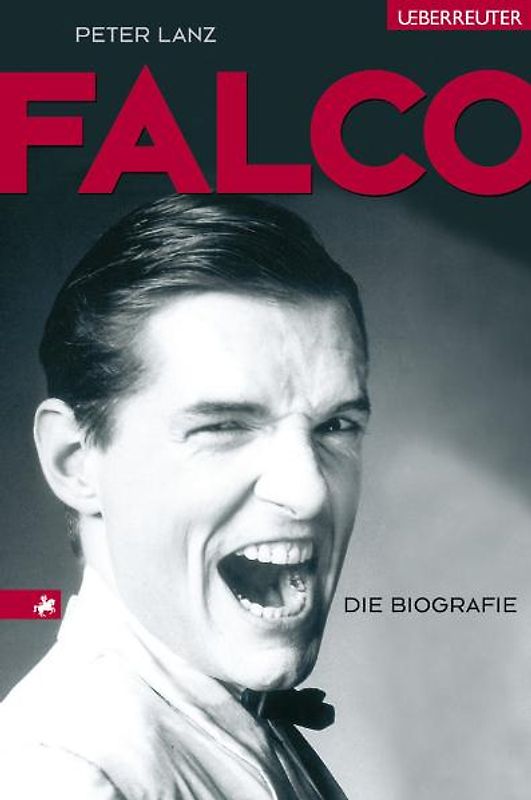 Falco. Die Biografie
