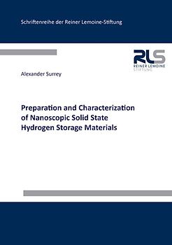 Preparation and Characterization of Nanoscopic Solid State Hydrogen Storage Materials