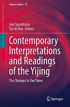 Contemporary Interpretations and Readings of the Yijing
