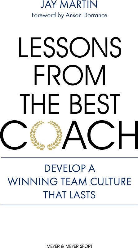 Lessons From the Best Coach