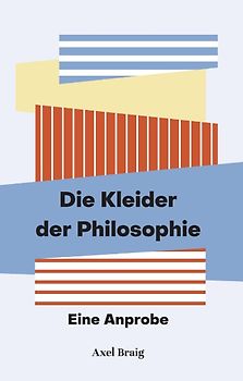 Die Kleider der Philosophie