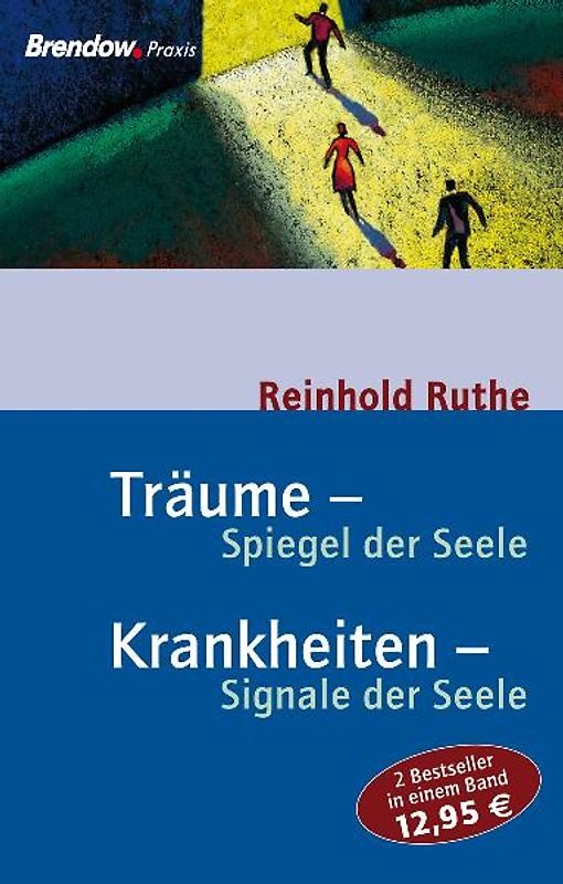 Träume - Spiegel der Seele - Krankheiten - Signale der Seele