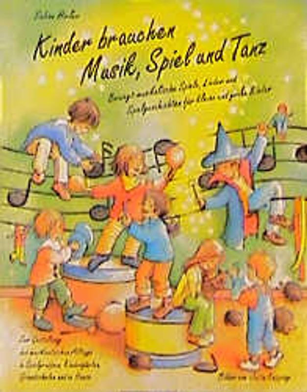 Kinder brauchen Musik, Spiel und Tanz