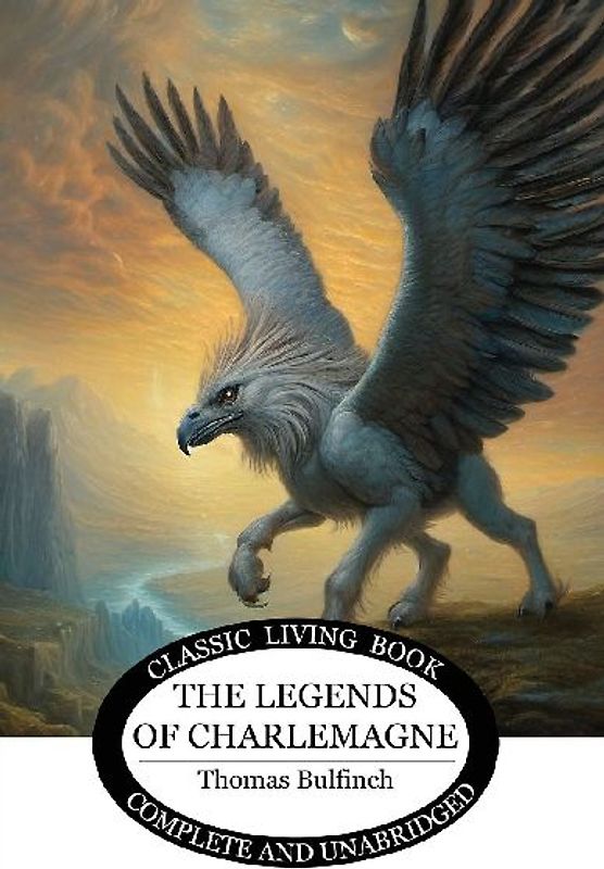 The Legends of Charlemagne