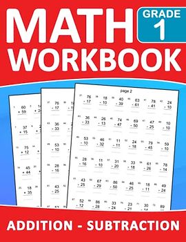Math Workbook Grade 1 Addition And Subtraction Exercises With Answers: Math Practice 100 days Addition And Subtraction With More 2000 Exercises | Math ... | One page per day to be great at math