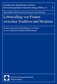 Lebensalltag von Frauen zwischen Tradition und Moderne