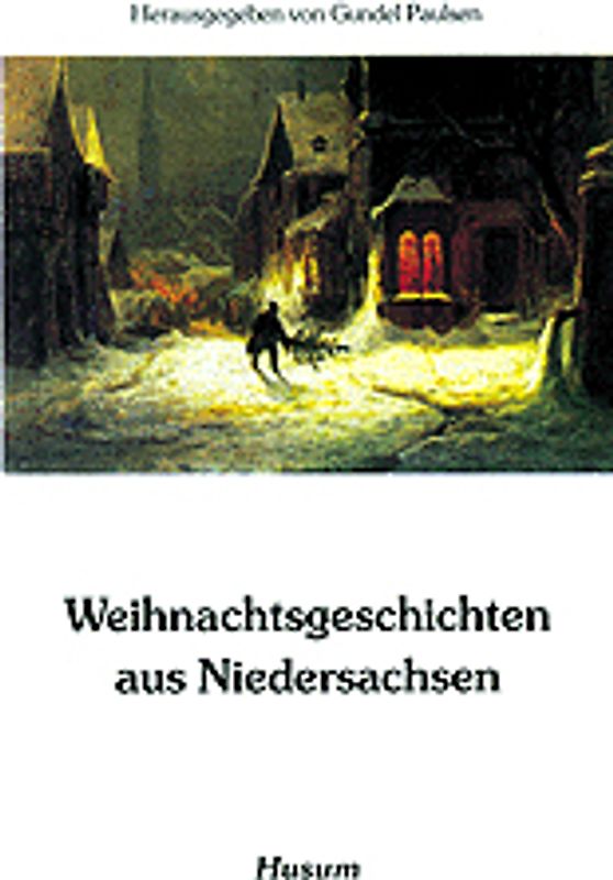 Weihnachtsgeschichten aus Niedersachsen
