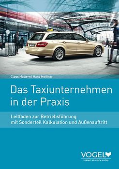 Das Taxi-Unternehmen in der Praxis