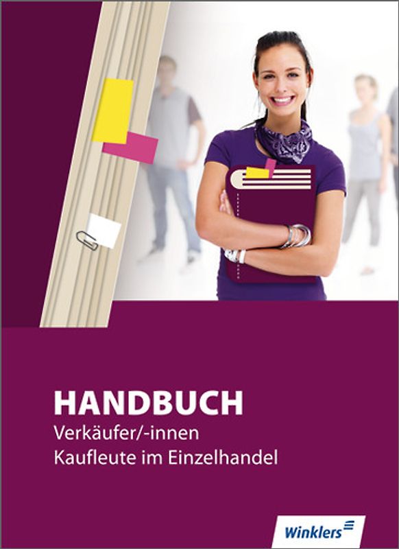 Handbuch Verkäufer/-innen, Kaufleute im Einzelhandel / Handbuch Verkäufer / -innen, Kaufleute im Einzelhandel. Schülerband