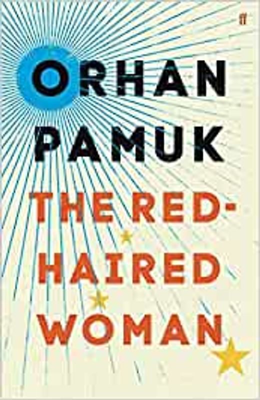 The Red-Haired Woman - Orhan Pamuk [Hardcover]
