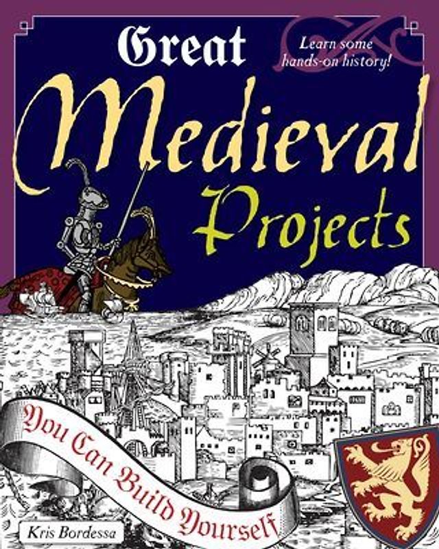 Great Medieval Projects