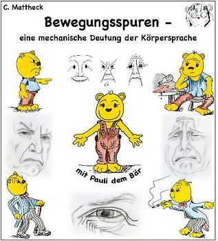 Bewegungsspuren - eine mechanische Deutung der Körpersprache
