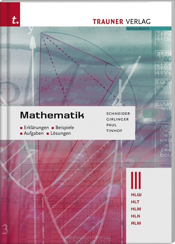 Mathematik III HLW/HLT/HLM/ALM/HLK