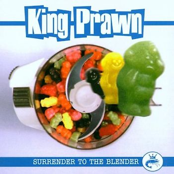 King Prawn - Surrender to the Brender