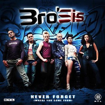 Bro'Sis - Never Forget (Where You Come From)