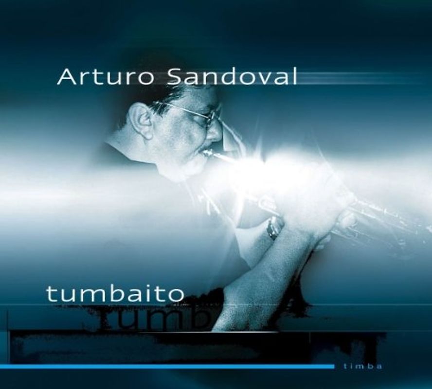 Arturo Sandoval - Tumbaito
