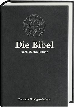 Die Bibel nach Martin Luther