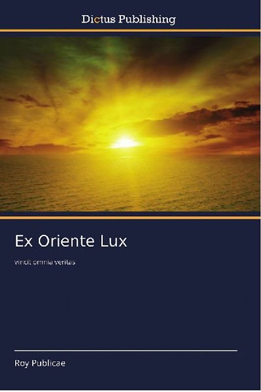 Ex Oriente Lux