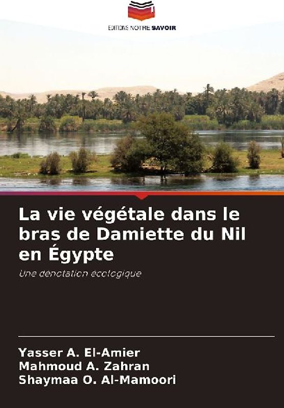 La vie végétale dans le bras de Damiette du Nil en Égypte