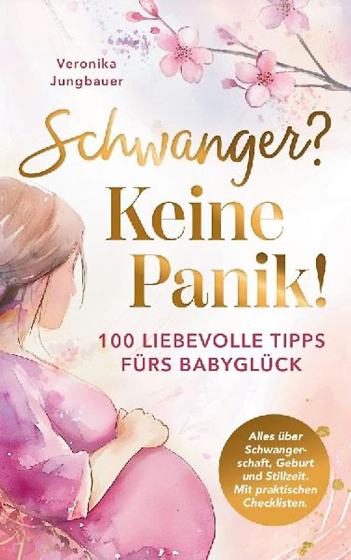 Schwanger? Keine Panik!