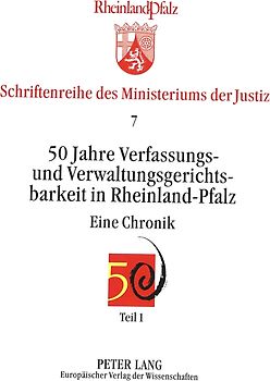 50 Jahre Verfassungs- und Verwaltungsgerichtsbarkeit in Rheinland-Pfalz