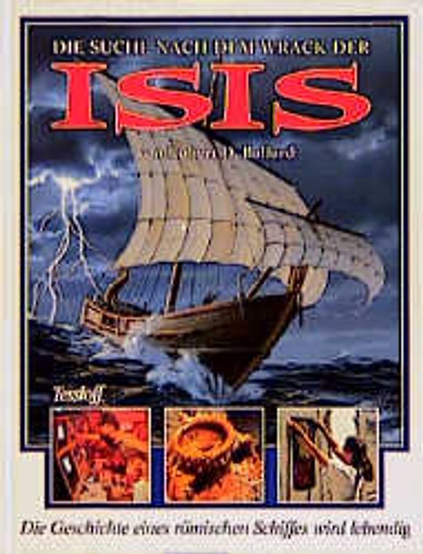 Isis. Die Suche nach dem verlorenen Wrack