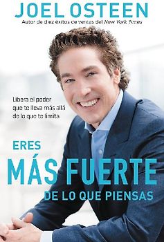 Eres más fuerte de lo que piensas: Libera el poder que te lleva más allá de lo que te limita
