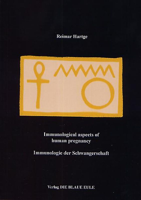 Immunology of human pregnany Immunologie der Schwangerschaft
