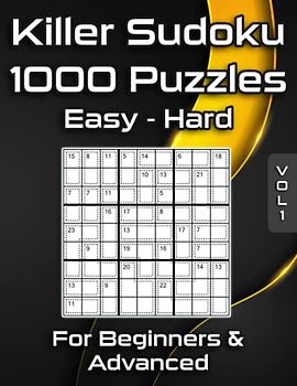 Killer Sudoku Puzzle Book with Easy to Hard Puzzles: Sum Sudoku for Adults with 1000 Puzzles for Beginners & Advanced