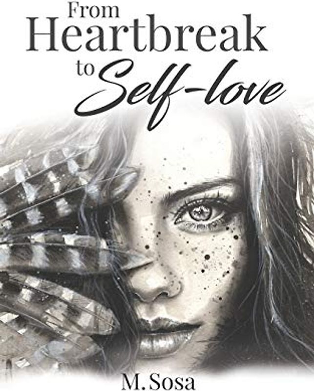 From Heartbreak to Self-Love