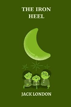 the iron heel by jack london